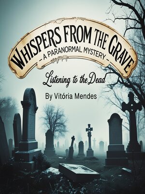 cover image of Whispers from the Grave